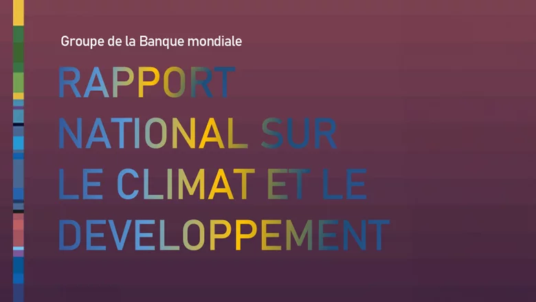 La Banque mondiale appelle le Gabon à la résilience climatique pour une croissance durable